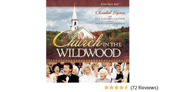 gaither church in the wildwood mp3